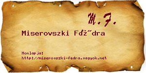 Miserovszki Fédra névjegykártya